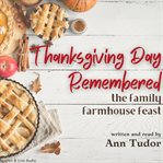 Thanksgiving day remembered cover image