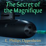 The secret of the magnifique cover image