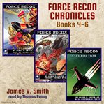 Force recon chronicles. Books #4-6 cover image