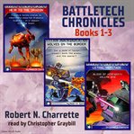 Battletech chronicles books 1 - 3 cover image
