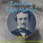 Tales From Edgar Allan Poe, Volume 5 cover image
