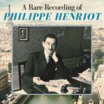 A Rare Recording of Philippe Henriot cover image