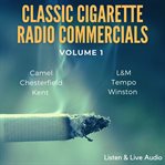 Classic cigarette  radio commercials, volume 1 cover image