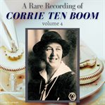 A rare recording of Corrie Ten Boom. Vol. 2 cover image
