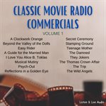 Classic movie radio commercials, volume 1 cover image