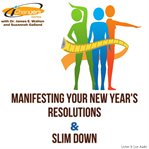 Ichangers series with dr. james walton and suzannah galland: manifesting your new year's resoluti cover image