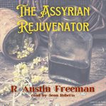 The assyrian rejuvenator cover image