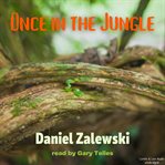 Once in the jungle cover image