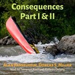 Consequences part i & ii cover image