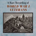 A rare recording of world war i veterans cover image