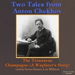 Two Tales From Anton Chekhov cover image