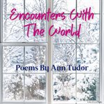 Encounters with the world cover image