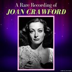 A rare recording of Joan Crawford cover image