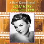 A rare recording of film icon Anne Baxter cover image