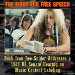 Rock Icon Dee Snider Addresses a 1985 US Senate Hearing on Music Content : Fight for Free Speech cover image