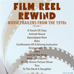 Film Reel Rewind: Movie Trailers From the 1970s, Volume 1 cover image