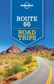 Lonely Planet : Route 66 road trips cover image
