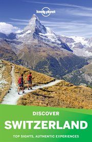Switzerland : top sights, authentic experiences cover image