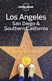 Lonely Planet. Los Angeles, San Diego & Southern California cover image