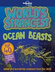 World's strangest ocean beasts cover image