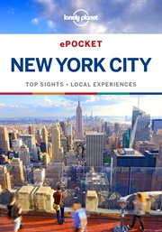New York City : top sights, local experiences cover image