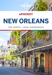 New Orleans : top sights, local experiences cover image