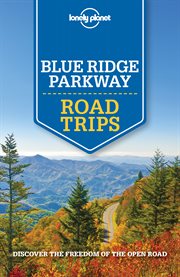 Lonely planet blue ridge parkway road trips cover image