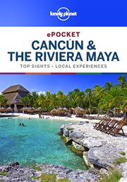 Pocket Cancun & the Riviera Maya cover image