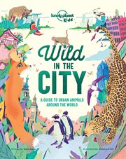 Wild in the city cover image