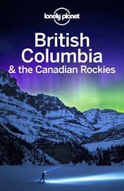 British Columbia & the Canadian Rockies cover image