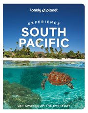 Lonely Planet Experience South Pacific cover image