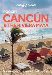 Lonely Planet Pocket Cancun & the Riviera Maya cover image