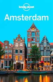 Lonely Planet Amsterdam : Travel Guide cover image