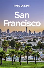 Lonely Planet San Francisco 1 : Travel Guide cover image