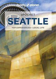 Lonely Planet Pocket Seattle : Pocket Guide cover image