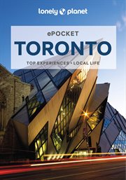 Lonely Planet Pocket Toronto : Pocket Guide cover image