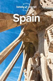 Lonely Planet Spain : Travel Guide cover image