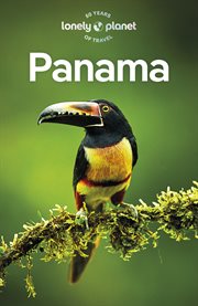 Travel Guide Panama 10 : Lonely Planet cover image