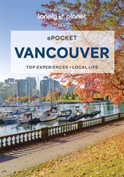 Travel Guide Pocket Vancouver 5 : Lonely Planet cover image
