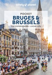 Lonely Planet Pocket Bruges & Brussels : Travel Guide cover image