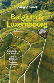 Lonely Planet Belgium &amp; Luxembourg