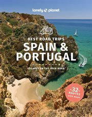 Lonely Planet Best Road Trips Spain &amp; Portugal