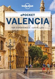 Lonely Planet pocket Valencia : top sights, local life, made easy cover image