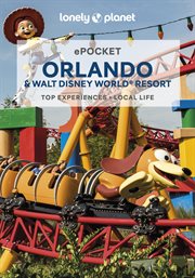 Lonely Planet Pocket Orlando & Walt Disney World® Resort : Pocket Guide cover image