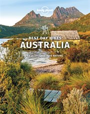 Lonely Planet best day hikes Australia : easy escapes into nature cover image