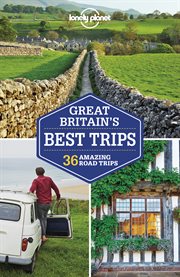 Lonely planet great britain's best trips cover image