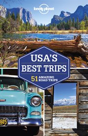 USA's best trips : 51 amazing road trips cover image