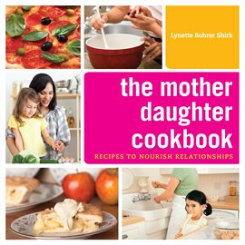 Cover image for The Mother Daughter Cookbook