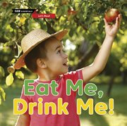 Eat me, drink me! cover image
