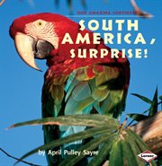 South America, surprise! cover image